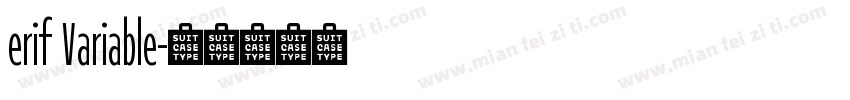 erif Variable字体转换